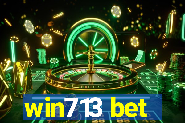 win713 bet
